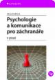 Psychologie a komunikace pro záchranáře v praxi
