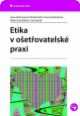 Etika v ošetřovatelské praxi
