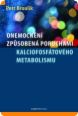 Onemocnění způsobená poruchami kalciofosfátového metabolismu