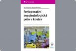 Perioperační anesteziologická péče v kostce