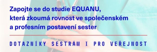 EQUANU - Equality in societal and professional recognition of nurses  (Rovnost ve společenském a profesním postavení sester)